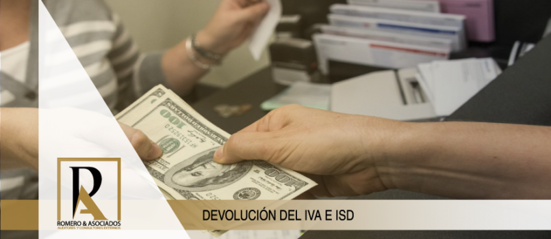 NUEVAS OPCIONES DE DEVOLUCIÓN DEL IVA E IMPUESTO A LA SALIDA DE DIVISAS (ISD)